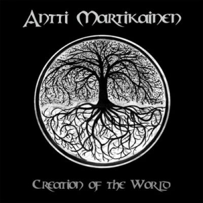 Antti Martikainen - Creation of the World