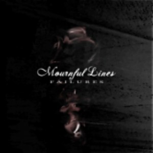 Mournful Lines - Failures