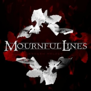 Mournful Lines - Broken Melody