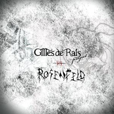 Rosenfeld - Gilles de Rais project vs. Rosenfeld