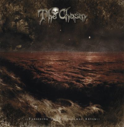 The Chasm - Farseeing the Paranormal Abysm