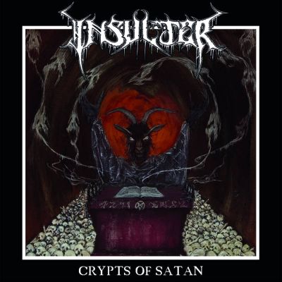 Insulter - Crypts of Satan