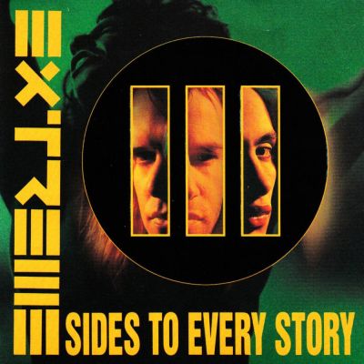 Extreme - III Sides to Every Story