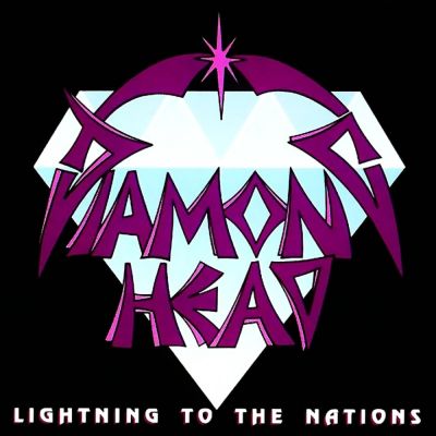 Diamond Head - Lightning to the Nations
