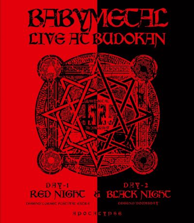 Babymetal - Live at Budokan: Red Night & Black Night Apocalypse