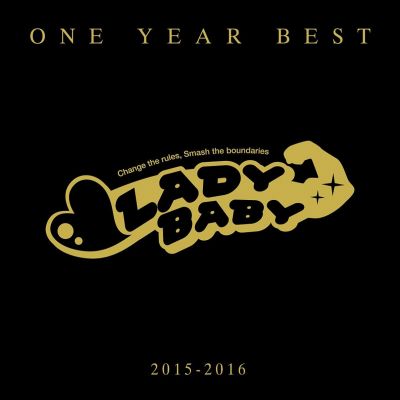 LADYBABY - ONE YEAR BEST ~2015-2016~