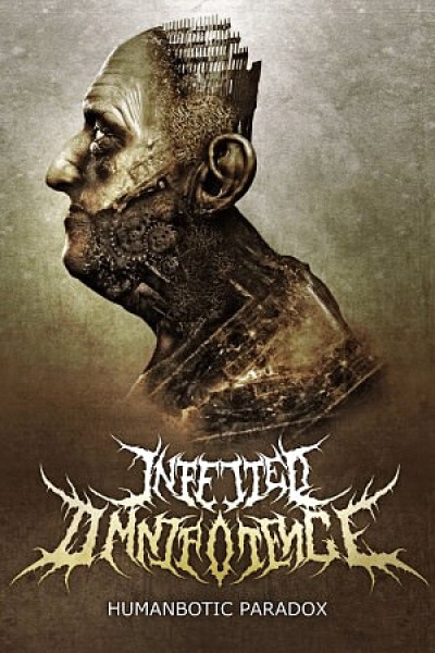 Infected Omnipotence - Humanbotic Paradox