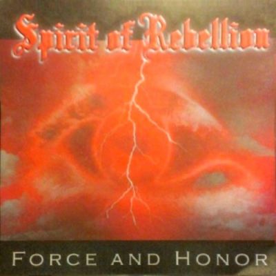 Spirit of Rebellion - Force and Honor