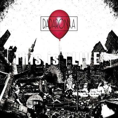 DADAROMA - This is "LIVE"