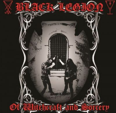 Black Legion - Of Witchcraft and Sorcery