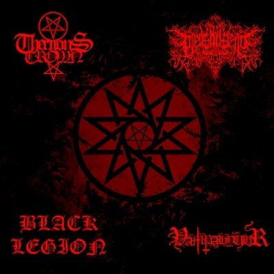 Black Legion / Therrions Crown / Pleasant End / Vampahyuhr - 4 Way Split from Hell