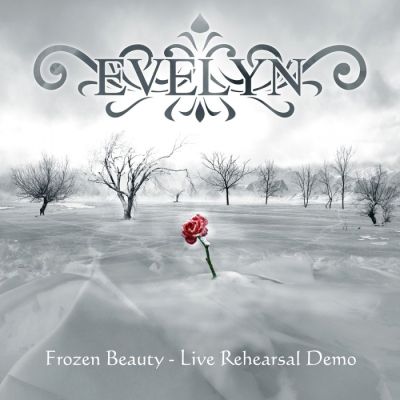 Evelyn - Frozen Beauty - Live Rehearsal Demo