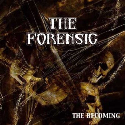 The Forensic - The Becoming