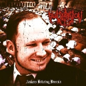 Putrification - Anders Behring Breivik