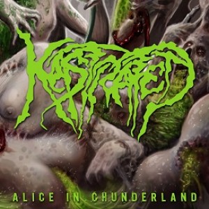 Kastrated - Alice In Chunderland