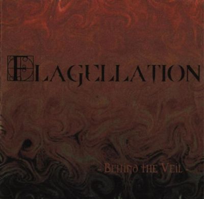 Flagellation - Behind the Veil