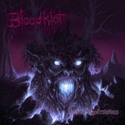 BloodKlot - Diabolic Manifestations
