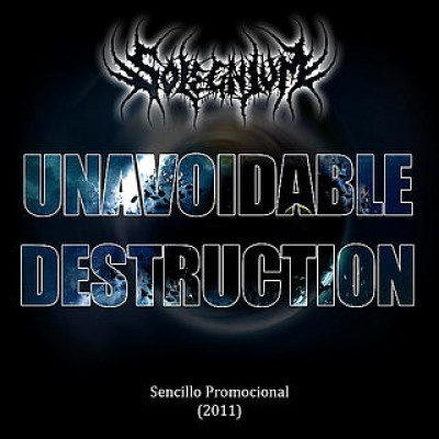 Solegnium - Unavoidable Destruction
