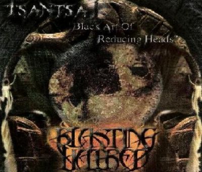 Blasting Hatred - Tsantsa I: Black Art of Reducing Heads