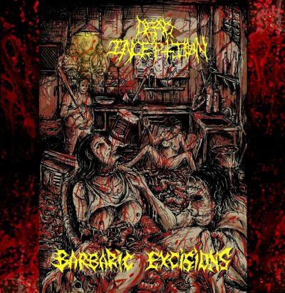 Dead Inception - Barbaric Excisions