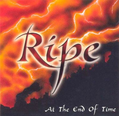 Ripe - At the End of Time