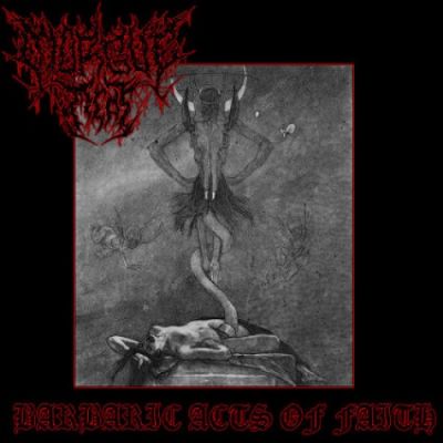 Morgue Meat - Barbaric Acts of Faith
