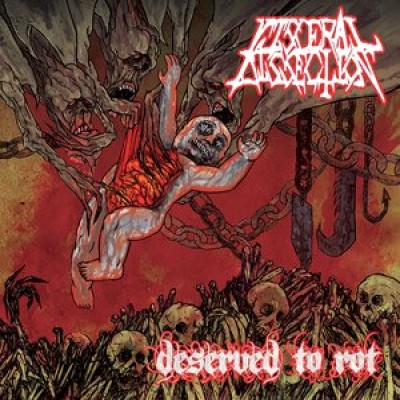 Visceral Dissection - Deserved to Rot