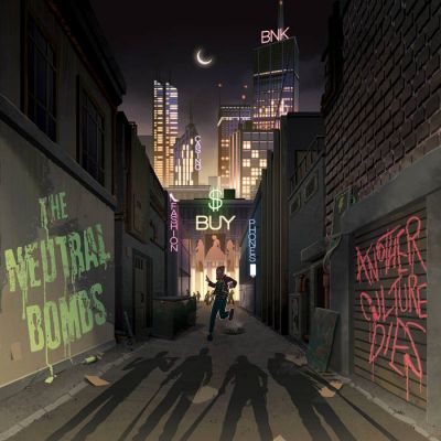 Neutral Bombs - Another Culture Dies