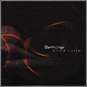 Remorse - Grind Cutter