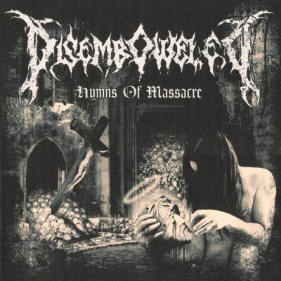 Disemboweled - Hymns of Massacre