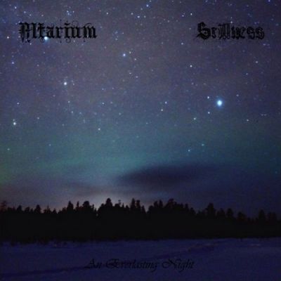 Stillness / Altarium - An Everlasting Night