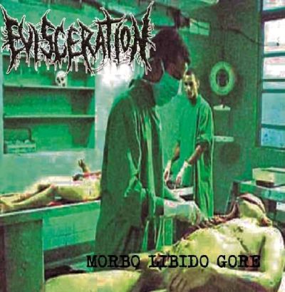 Evisceration - Morbo Libido Gore