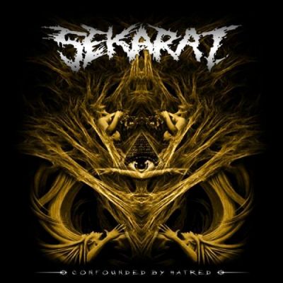 Sekarat - Confounded by Hatred