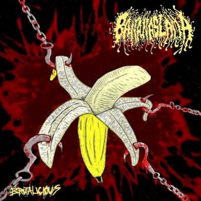 Bananaslama - Brutalicious