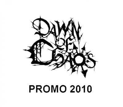 Dawn of Chaos - 2010 Promo