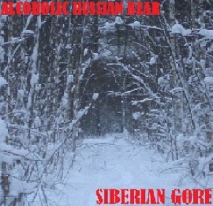 Alcoholic Russian Bear - Siberian Gore