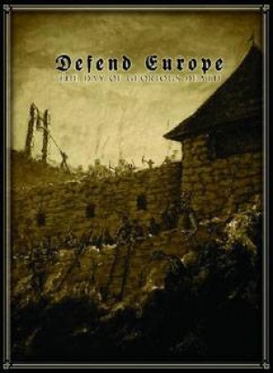 Heldentod / Autarcie / Волчий Крест - Defend Europe: The Day of Glorious Death