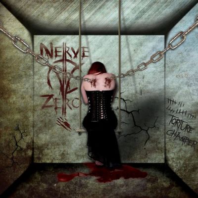 Nerve Zero - Torture Chamber
