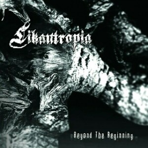 Likantropia - Beyond the Beginning