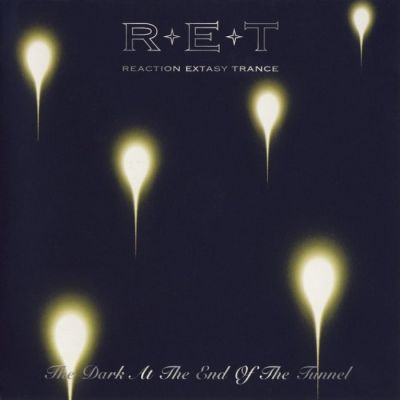 R.E.T. - The Dark at the End of the Tunnel