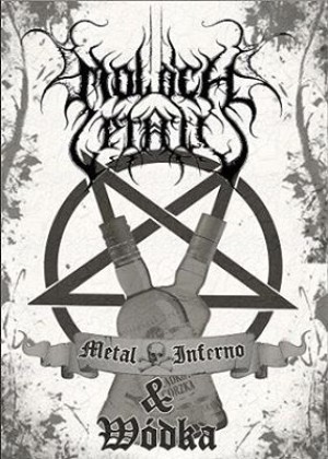 Moloch Letalis - Metal Inferno & Wódka