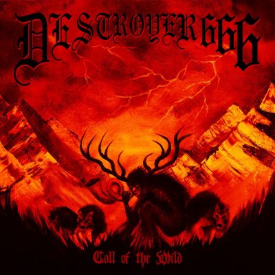 Deströyer 666 - Call of the Wild