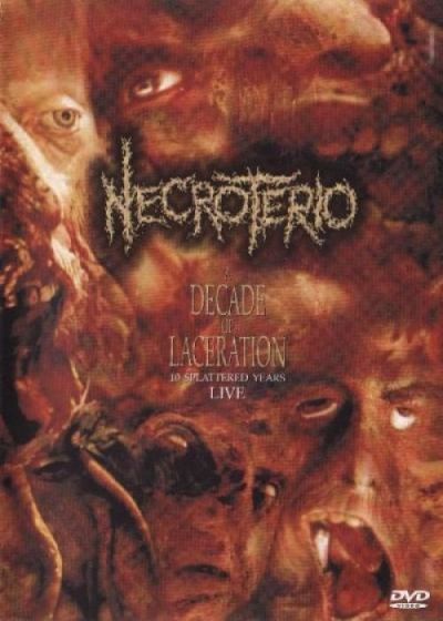 Necrotério - A Decade of Laceration: 10 Splattered Years Live