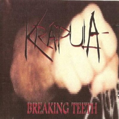 Krapula - Breaking Teeth