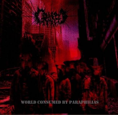 Craneo - World Consumed by Paraphilias