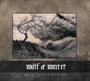 Wolf & Winter - When the Cold Earth Rests in Silence