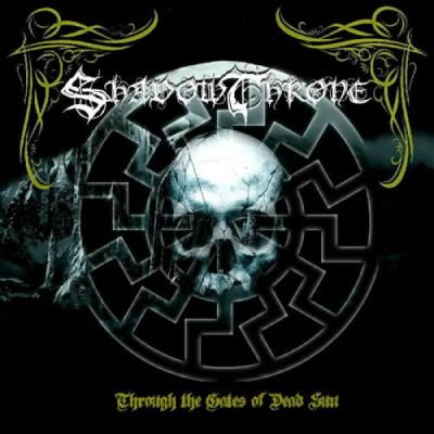 ShadowThrone - Through the Gates of Dead Sun