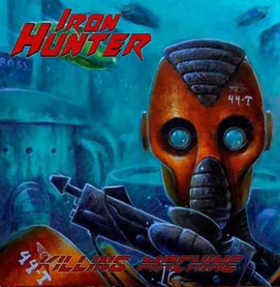 Iron Hunter - Killing Machine