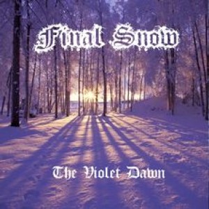 Final Snow - The Violet Dawn