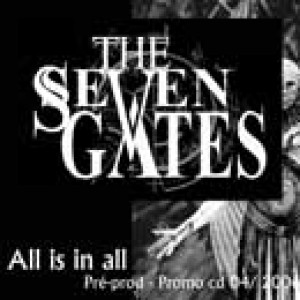 The Seven Gates - All Is in All